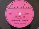 Chapuseaux y Damiron Latin Carabine 78 RPM Landia 5040 #Listen#