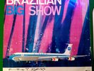 Brazilian Big Show (Erlon Chaves) LP, Varig V-001