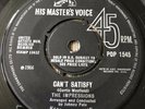 The Impressions Cant Satisfy 7” 45 HMV Records POP 1545 Rare Northern Soul EX