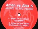 Amen  UK Vs. Alex K - Angel In My Heart, 12