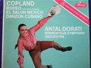 ANTAL DORATI Copland Rodeo - El Salon Mexico LP TAS MERCURY SR90172 FR1 FR1