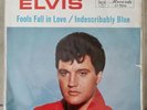ELVIS PRESLEY Indescribably Blue/Fools Fall in Love 7