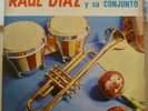 CUBA SON MONTUNO RUMBA RAUL DIAZ Y SU CONJUNTO EL PINERO HEAR