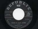 R & B/POPCORN-CHRISTINE KITTRELL-REPUBLIC 7109-LEAVE MY MAN ALONE/CALL HIS NAME