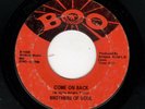 NORTHERN SOUL-BROTHERS OF SOUL-BOO 1006-COME ON BACK/THE LOVE I FOUND IN YOU