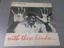 Randy Weston Trio Plus Cecil Payne With These Hands  white/blue DG Riverside