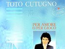 TOTO CUTUGNO disco LP 33 g. Per amore o per gioco  MADE in GERMANY