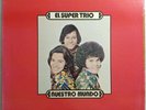 El Super Trio Nuestro Mundo MANTILLA  FM-268 LP Vinyl VG+ LP#0508