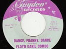 FLOYD DAKIL COMBO *DANCE FRANNY DANCE* 1964 US  GARAGE ROCK  ROCKABILLY  N MINT