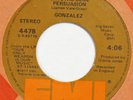 GONZALEZ Crystal Blue Persuasion EMI 45 modern soul funk NM 7” HEAR
