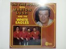 On the Road with Marion Lush and the White Eagles LP Brand New