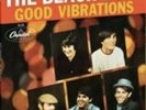 The Beach Boys - Good Vibrations 50th Anniversary [New Vinyl]