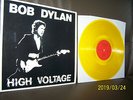 Bob Dylan LP  High Voltage - YELLOW VINYL