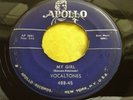 Hear Rare Original 1956 Doo Wop 45 : Vocaltones   My Girl   Apollo 448-45