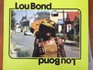 Lou Bond Numbered Limited Edition Reissue Soul Funk Psych Folk SSW Rare