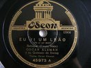 OSCAR ALEMAN Odeon 45973 JAZZ 78 EU VI UM LEAO / SCARTUNAS
