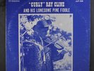 CURLY RAY CLINE: The Working Man LP (light ring wear, some wear/stains obc)