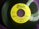 Luke Gordon & The Lonesome Drifters  What Can You Do  Starday Records