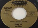 SONNY TIL + ORIOLES Crying In The Chapel / Forgive And Forget 45 EXCELLENT