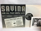 SAVINA HARTWELL SAVINA AND ALL THAT GENTLE JAZZ PROMO 33 RPM NICE VINYL RARE