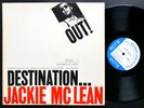 JACKIE MCLEAN Destination... Out  LP BLUE NOTE 84165 US '64 EAR Bobby Hutcherson