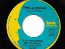 Latin Soul 45 RAY CAMACHO Dime La Verdad (Tell It Like It Is)/Ruego De Amor HEAR