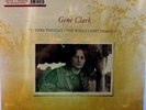 GENE CLARK Here Tonight/The White Light Demos ** orig. US ltd. issue 2013 Orange