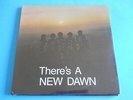 NEW DAWN - THERE'S A NEW DAWN - SEALED