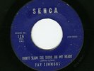 '61 Philly DooWop/R&B FAY SIMMONS Don't Slam the Door on My Heart SENCA