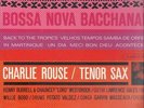 Charlie Rouse Bossa Nova Bacchanal STILL SEALED NEW OVP Blue Note Vinyl LP