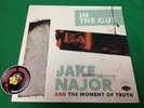 Jake Najor And The Moment Of Truth In The Cut Soul LP Sealed NEW Piranha Records