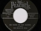 Deep Soul Gospel 45 - Bells Of Zion - So Hard To Get Along - Peacock - VG++ mp3