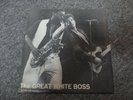 BRUCE SPRINGSTEEN - THE GREAT WHITE BOSS - AT THE BOTTOM LINE 8/15/75 ON 2 LP'S