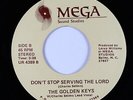 Deep Soul Gospel 45 - Golden Keys - Don't Stop Serving The Lord - Mega VG++ mp3