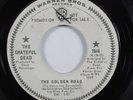 Psych Rock 45 GRATEFUL DEAD The Golden Road WARNER BROS promo HEAR