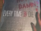 Every Time I Die - Hot Damn On White And Pink Vinyl. The Big Dirty, Ex-Lives