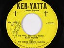 R&B Soul 45 - Rising Gospel Singers - He Will See You Thru - Ken-Yatta - mp3