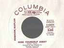 Robison / Kaplan - Hide Yourself Away 45 RECORD RARE PSYCH FUNK PROMO