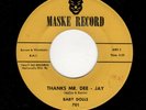 GIRL GROUP/DOO WOP-BABY DOLLS-MASKE 701-THANKS MR. DEE-JAY/WHAT A WONDERFUL LOVE