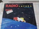 LP VINYL RADIO FUTURA.- LA CANCION DE JUAN PERRO CAIFANES SODA STEREO CAFE TACUB