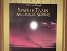 Chris de Burgh - Spanish Train & Other Stories — Audiophile Pressing