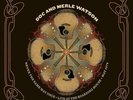 DOC WATSON & MERLE: NEVER THE SAME WAY ONCE: MAY 2 1974 (LP vinyl *BRAND NEW*)