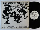 OI  POLLOI/BETRAYED Skins 'N' Punks - Volume 2 LP on Oi  UK VG++