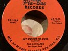 THE PACKARDS RARE DOO WOP PLA-BAC RECORDS P.B.106 MY DOCTOR OF LOVE /LADISE