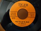 The Centurians - We Mean More To Each Other / Since You left My World -Tiger 101
