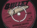 WILLIE FRANCIS motherless children BULLET 7