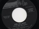 FLORENCE DEVORE kiss me now (don't kiss me later) 70's REISSUE NORTHERN SOUL 45