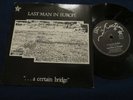 LAST MAN IN EUROPE A CERTAIN BRIDGE 7