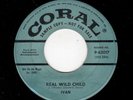 ROCKABILLY-IVAN (BUDDY HOLLY)-CORAL 62017-REAL WILD CHILD/OH YOU BEAUTIFUL DOLL