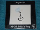 New Sealed  WINGS OF LIFE My Gift To You Is Song PRIVATE XIAN '80 CCM LP Bothell